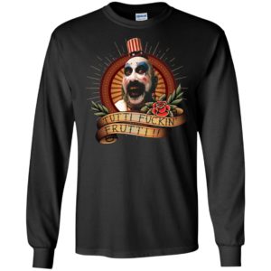 Captain Spaulding Tutti Fuckin Frutti Shirt