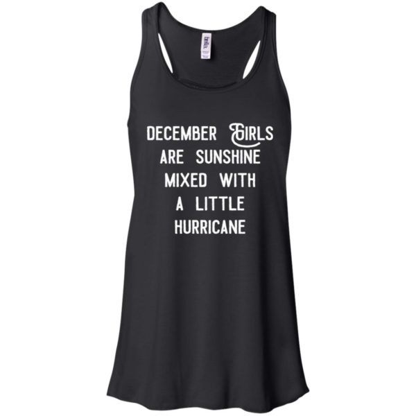 December girls are sunshine mixed with a little hurricane shirt