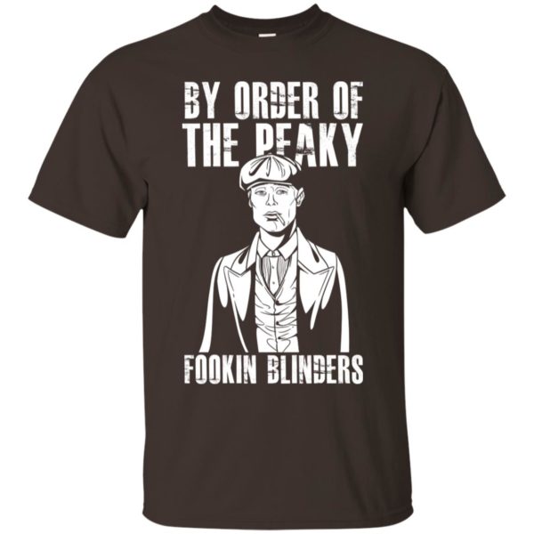 By Order Of The Peaky Fookin Blinders Shirt