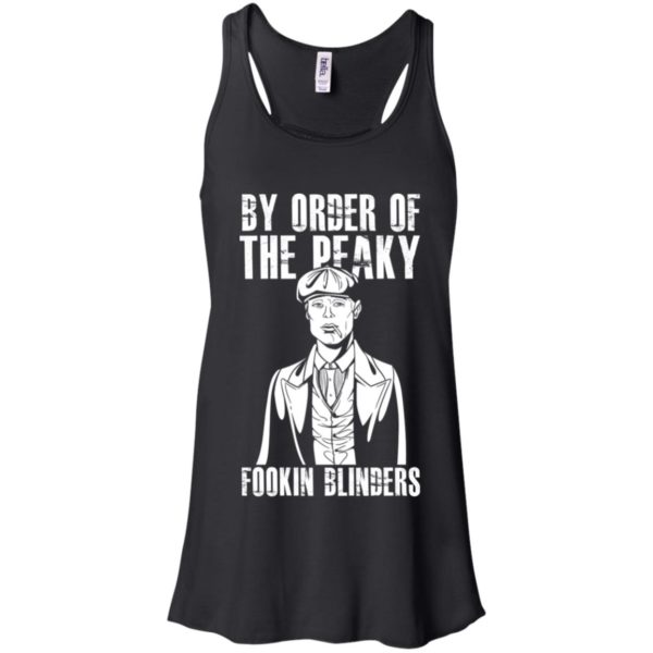 By Order Of The Peaky Fookin Blinders Shirt