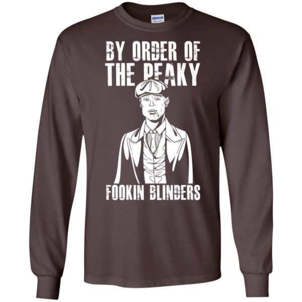 By Order Of The Peaky Fookin Blinders Shirt
