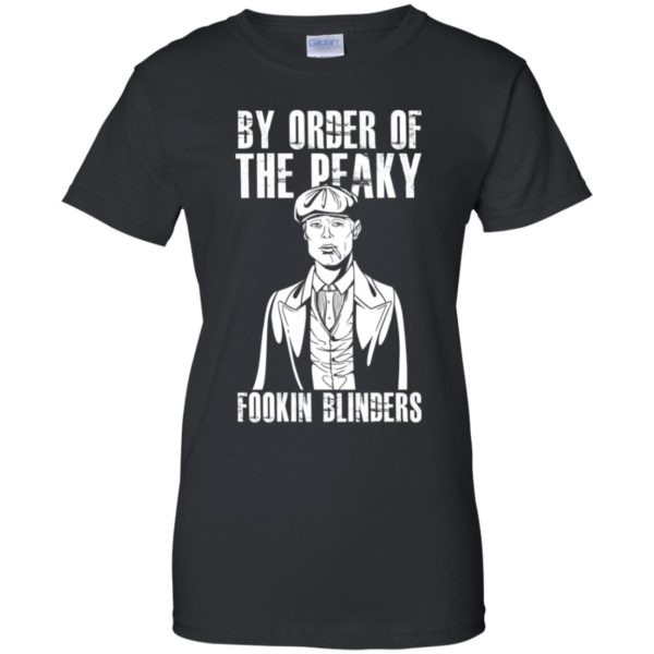 By Order Of The Peaky Fookin Blinders Shirt