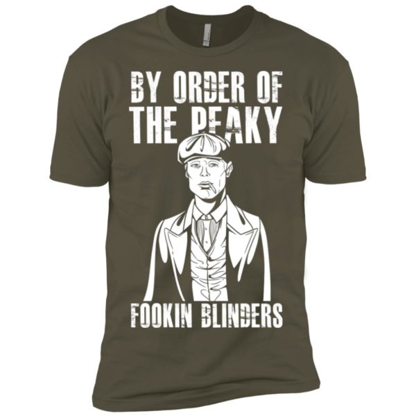 By Order Of The Peaky Fookin Blinders Shirt