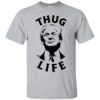 Donald Trump Thug Life Shirt