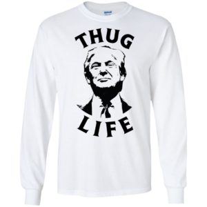 Donald Trump Thug Life Shirt