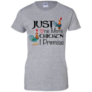 Just One More Chicken I Promise Hei Hei Shirt image Just One More Chicken I Promise Hei Hei Shirt