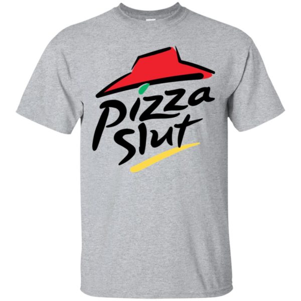 Pizza Slut Shirt