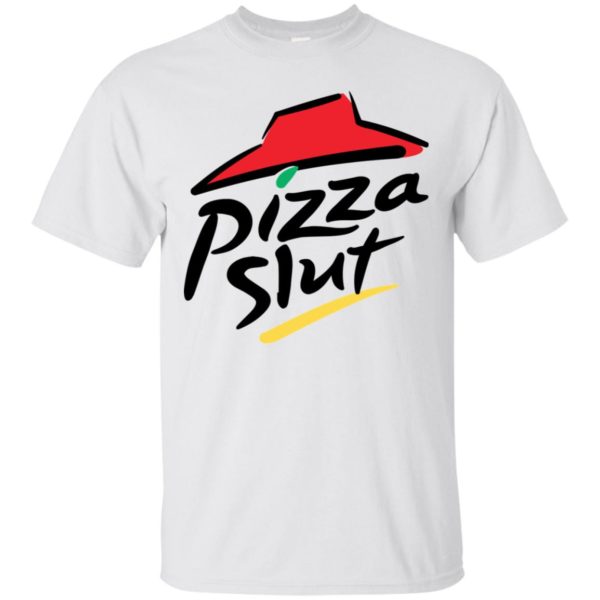 Pizza Slut Shirt
