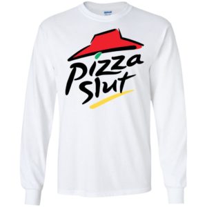 Pizza Slut Shirt