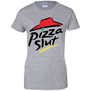 Pizza Slut Shirt