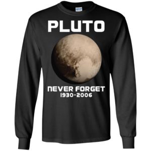 Pluto Never Forget 1930 2006 Shirt