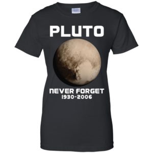 Pluto Never Forget 1930 2006 Shirt