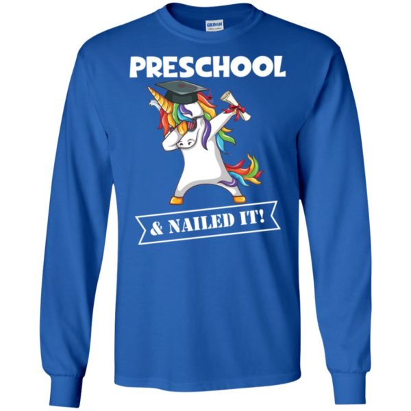 Unicorn Dabbing Graduation Preschool Grade And Nailed It Shirt