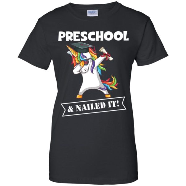 Unicorn Dabbing Graduation Preschool Grade And Nailed It Shirt