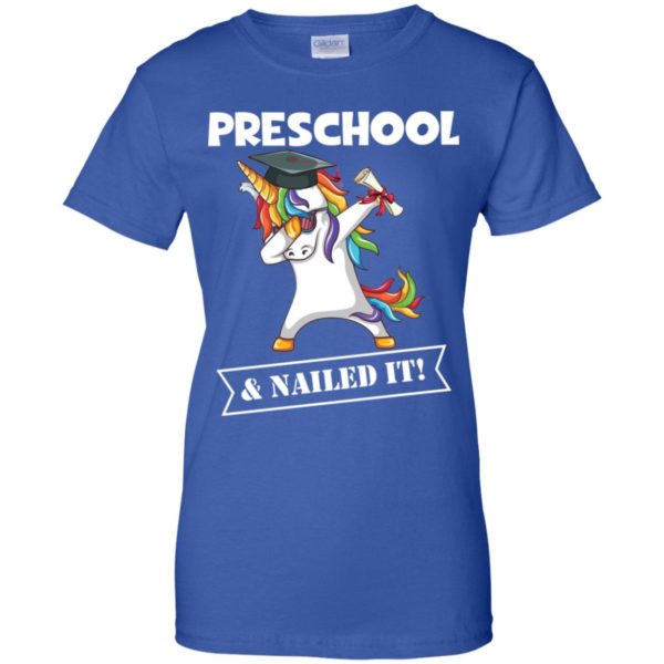 Unicorn Dabbing Graduation Preschool Grade And Nailed It Shirt