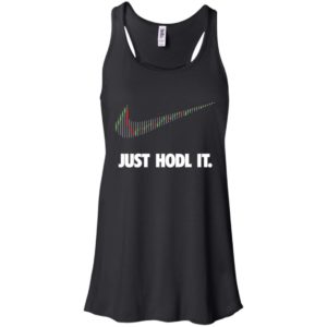 Just Hodl It Shirt