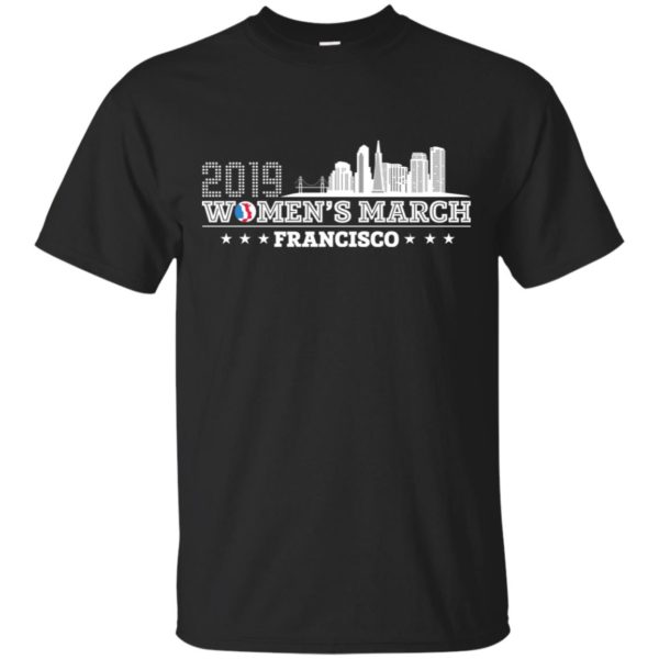 2019 Women's March Francisco Shirt