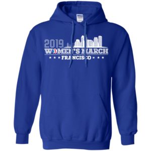 2019 Women's March Francisco Shirt