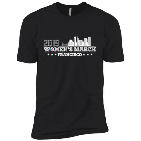2019 Women's March Francisco Shirt