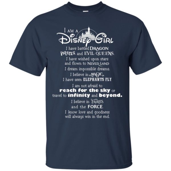 I am a Disney Girl I have battled Dragon shirt