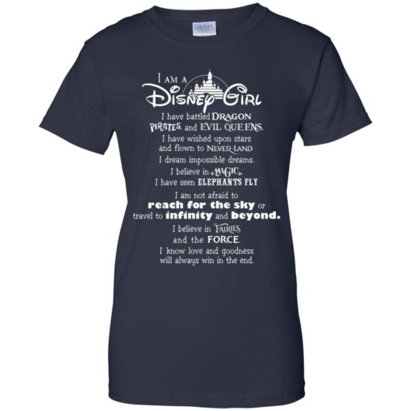 I am a Disney Girl I have battled Dragon shirt