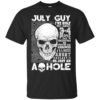 July Guy I’ve Only Met About 3 Or 4 People Shirt