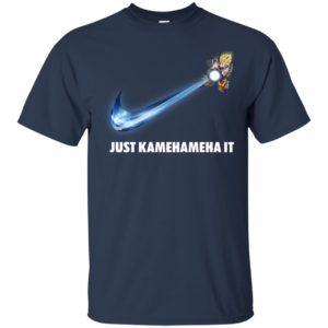 Just Kamehameha It Shirt