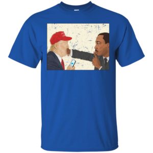 Donald Trump and Martin Luther King III Shirt