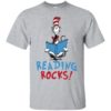 Reading Rocks – Dr. Seuss Shirt