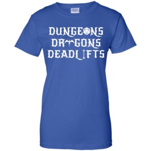 Dungeons & Dragons & Deadlifts Shirt