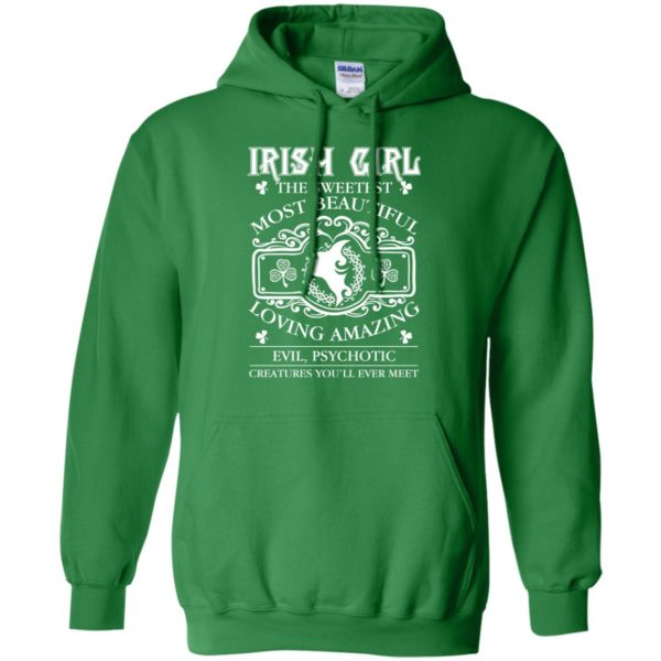 Irish Girl The Sweetest Most Beautiful Loving Amazing Shirt