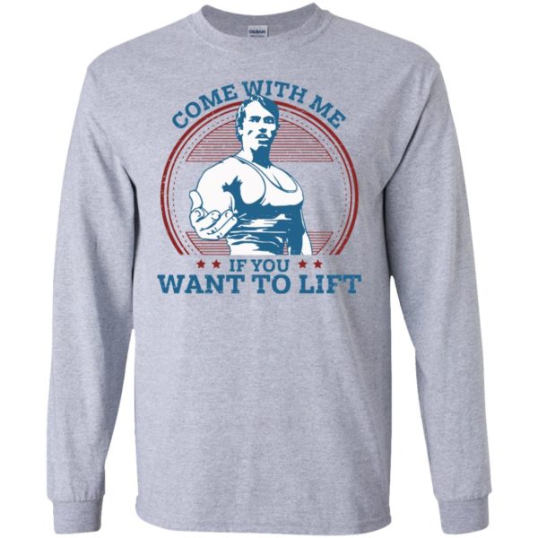 Schwarzenegger come with me if you want to lift shirt