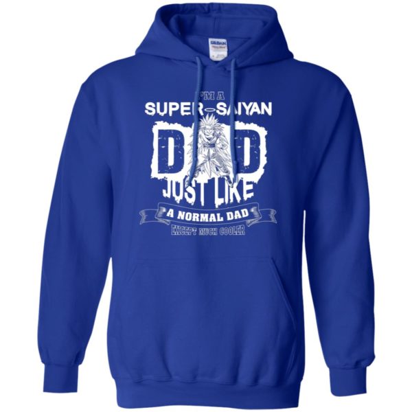 I'm A Super Saiyan Dad Just Like A Normal Dad Shirt