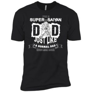 I'm A Super Saiyan Dad Just Like A Normal Dad Shirt image I'm A Super Saiyan Dad Just Like A Normal Dad Shirt