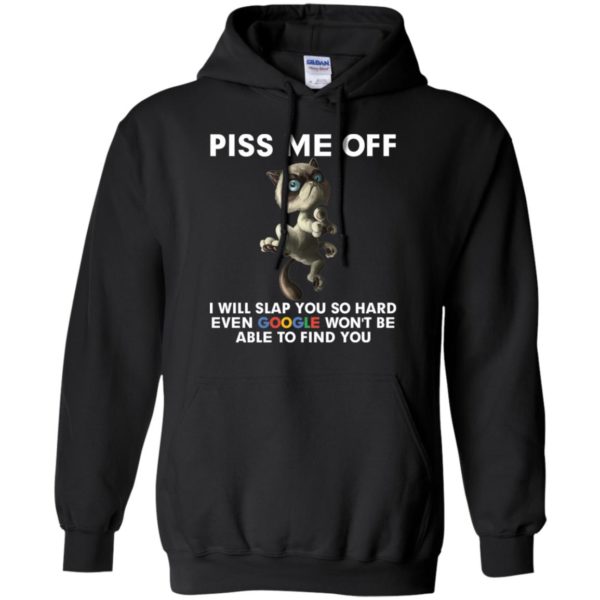 Grumpy Cat Piss Me Off I Will Slap You So Hard Shirt