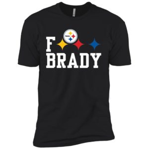 F*** Brady Pittsburgh Steelers Shirt
