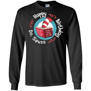 Happy Birthday Dr. Seuss Shirt