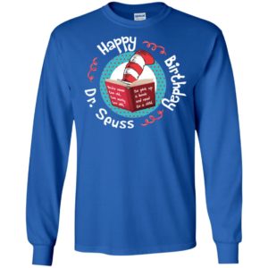 Happy Birthday Dr. Seuss Shirt