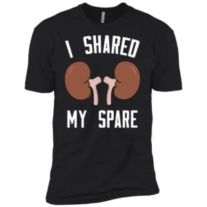 I Shared My Spare Kidney Transplant Donor Shirt