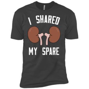 I Shared My Spare Kidney Transplant Donor Shirt