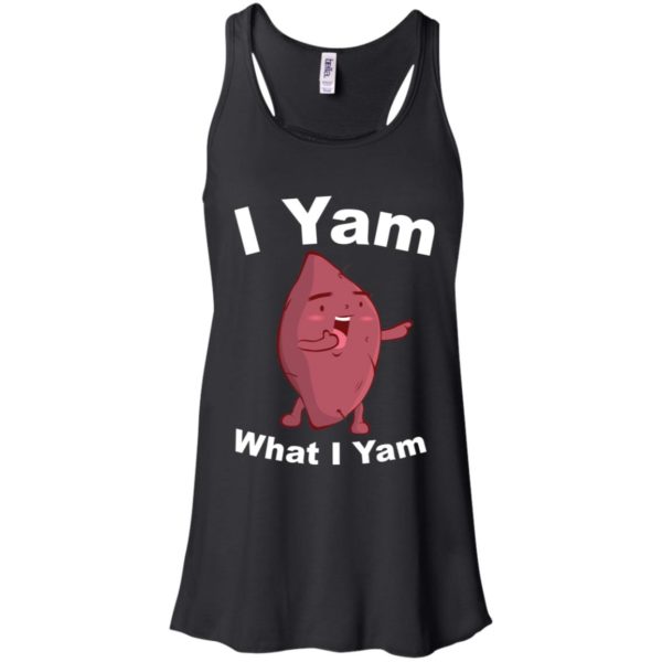 I Yam What I Yam Shirt