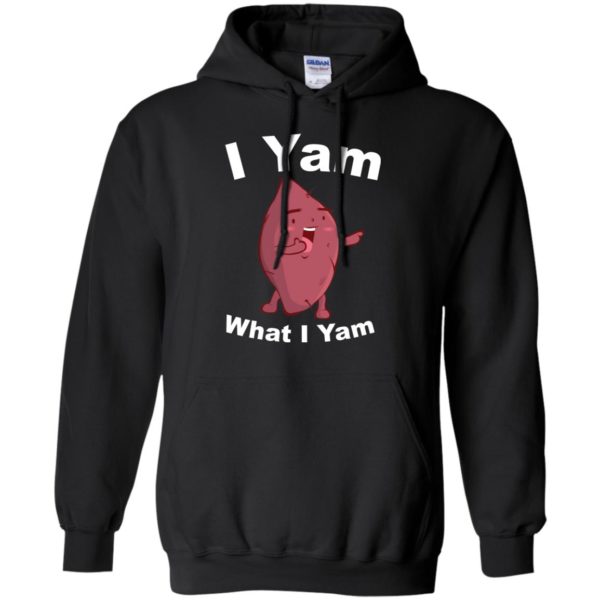 I Yam What I Yam Shirt