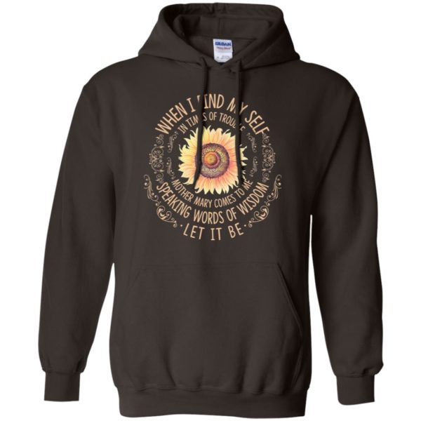 When I Find Myself In Times Of Trouble Sunflowers Shirt
