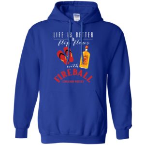 Life Is Better In Flip Flops With Firebal Shirt