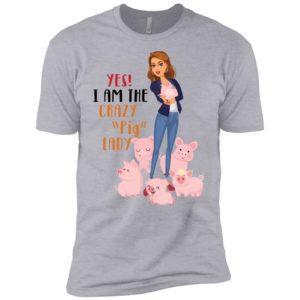 Yes I Am The Crazy Pig Lady Shirt image Yes I Am The Crazy Pig Lady Shirt
