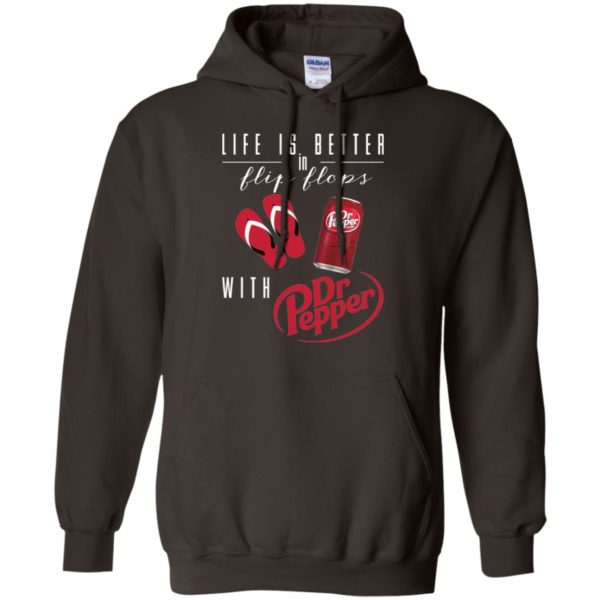 Life Is Better In Flip Flops With Dr Pepper Shirt