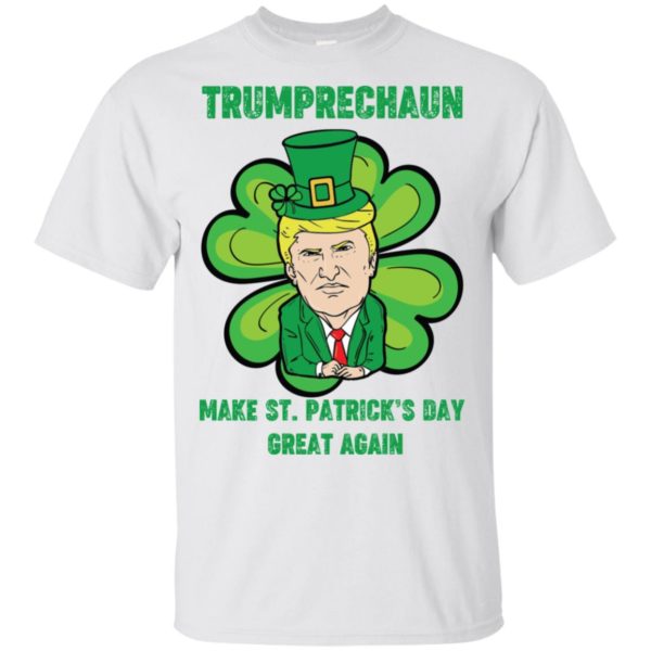 Trumprechaun Make St. Patrick’s Day Great Again Shirt