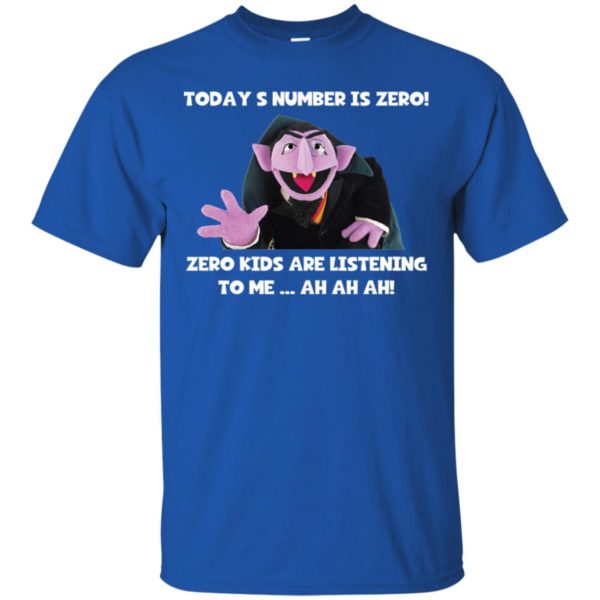Count von Count Today's number is zero shirt