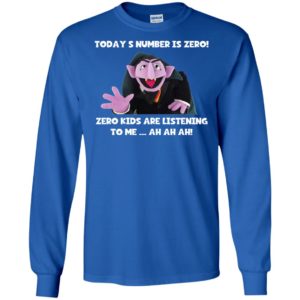 Count von Count Today's number is zero shirt image Count von Count Today's number is zero shirt