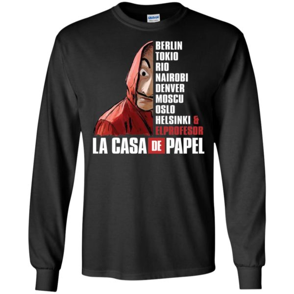 La Casa De Papel Berlin Tokio Rio Nairobi Denver Moscu Shirt